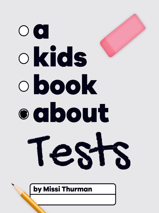 Title details for A Kids Book About Tests by Missi Thurman - Wait list